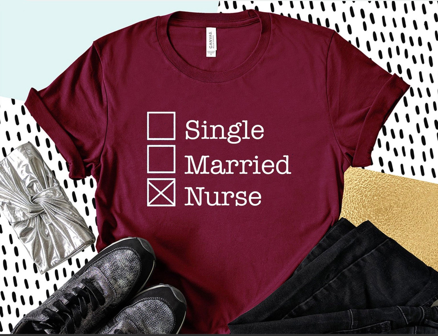 Single Married Nurse T-shirt, Funny nursing shirt, Funny nurse shirt, Nursing graduate gift, Gifts for nurse, Shirts for nurses, Nurse humor