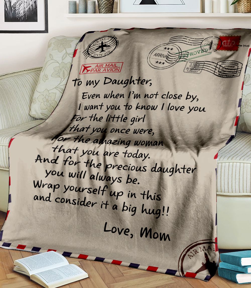 To My Daughter Even Post Mark Fleece Blanket