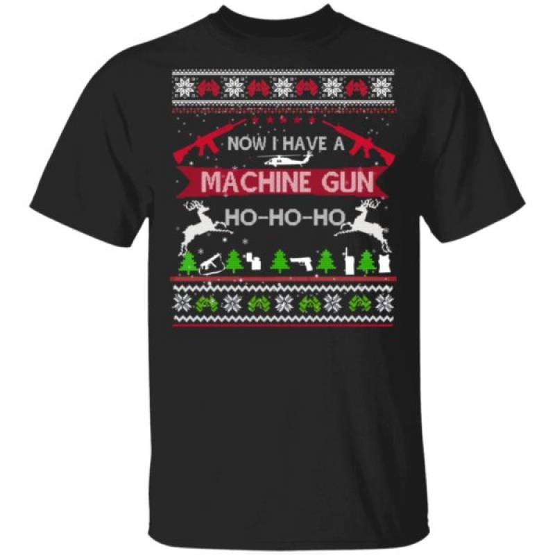 Die Hard Ugly Christmas Sweater Now I Have A Machine Gun Hoodie T-Shirt