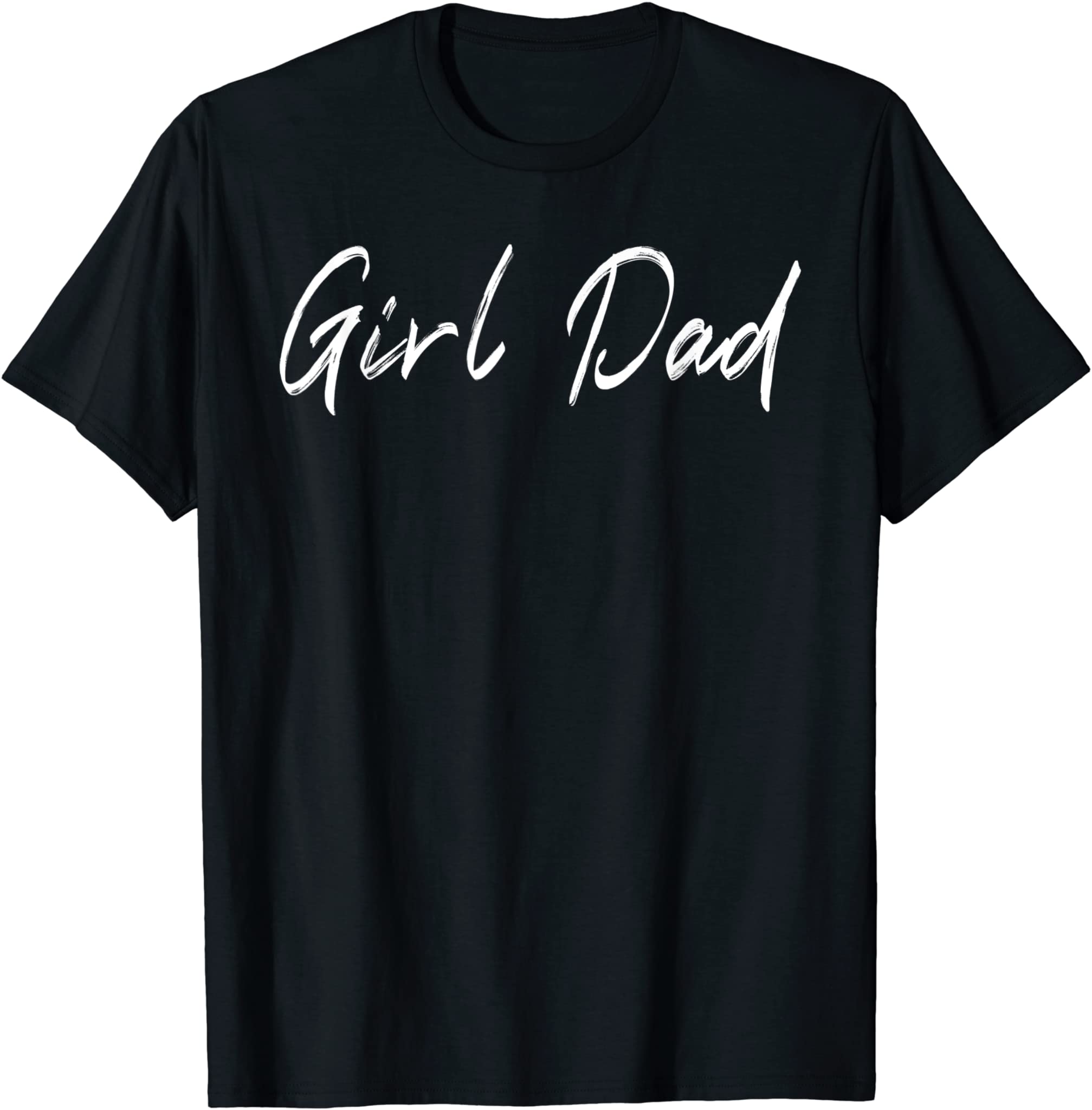 Girl Dad Funny Fathers Day Tee From Wife Daughter Baby Girl