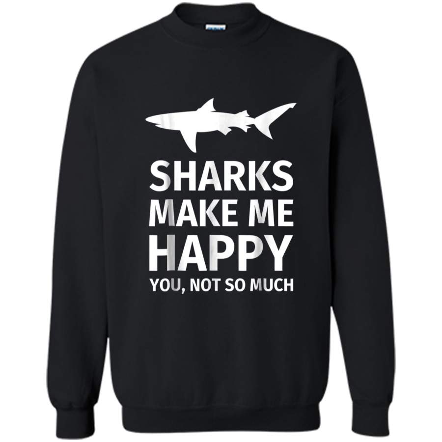 Shark Gifts for Shark Lovers – Funny Sharks Happy  Printed Crewneck Pullover Sweatshirt