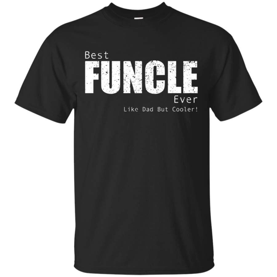 Vintage Best Funcle Ever Shirt – Tees For Your Uncle