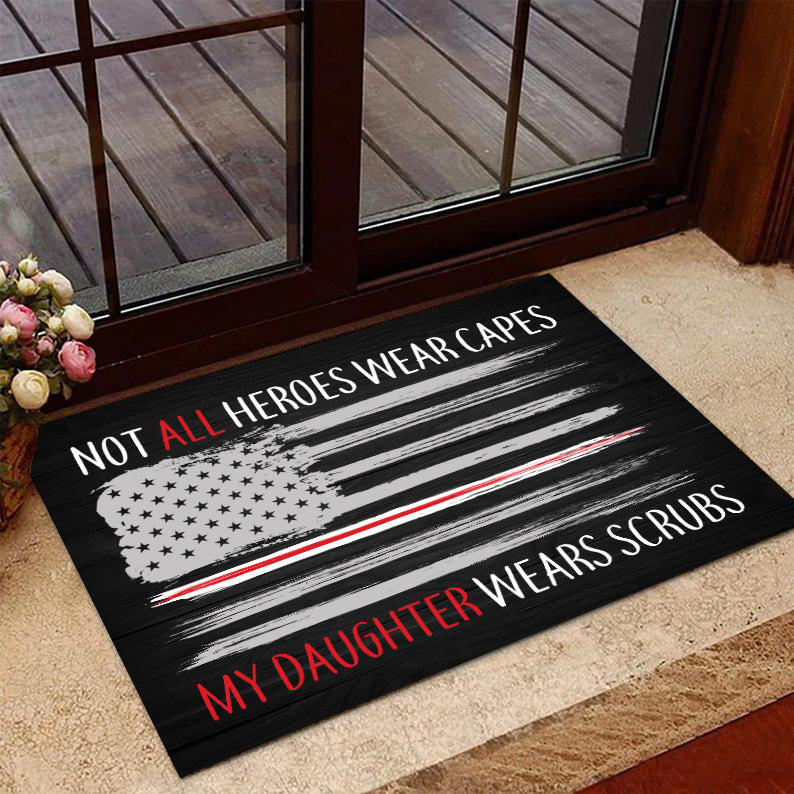 Veteran Welcome Rug, Veteran Doormat, Not All Heroes Wear Capes My Daughter Wears Scrubs Doormat