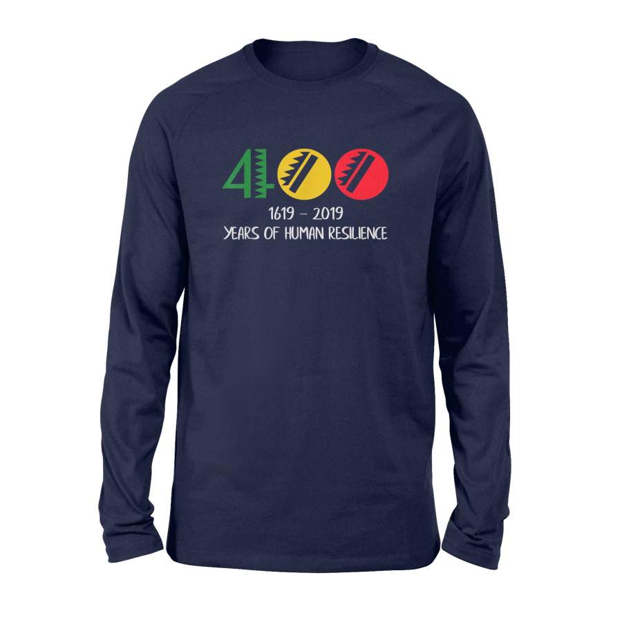 1619 Our Ancestors Project 400 Years Of Human T-shirt – Standard Long Sleeve