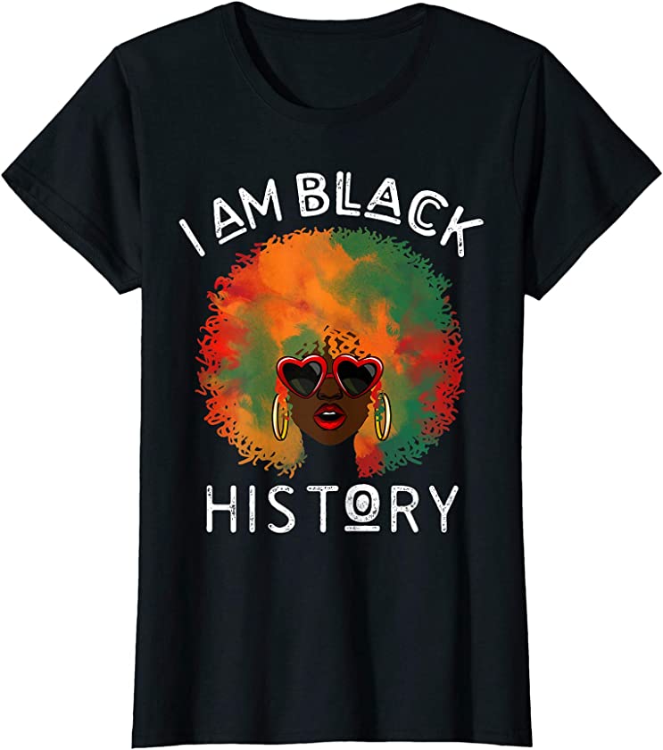 Womens I Am Black History African-American Melanin Queen Pride Gift T-Shirt