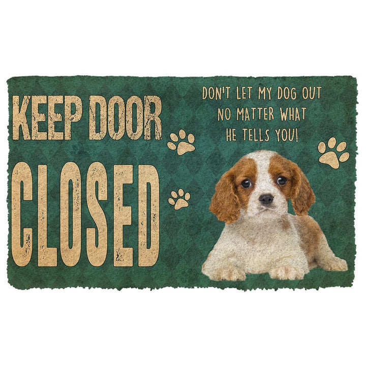 Waybackapparel Keep Door Closed Cavalier King Charles Spaniels Dog Custom Gender 3D Doormat