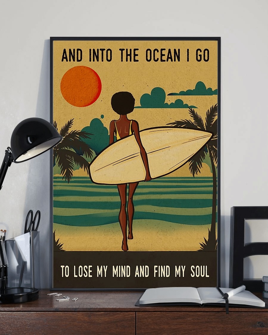 Surfing Black Girl Poster Canvas – Into The Ocean I Go Lose My Mind And Find My Soul Vintage Home Decor Wall Art Evg81596