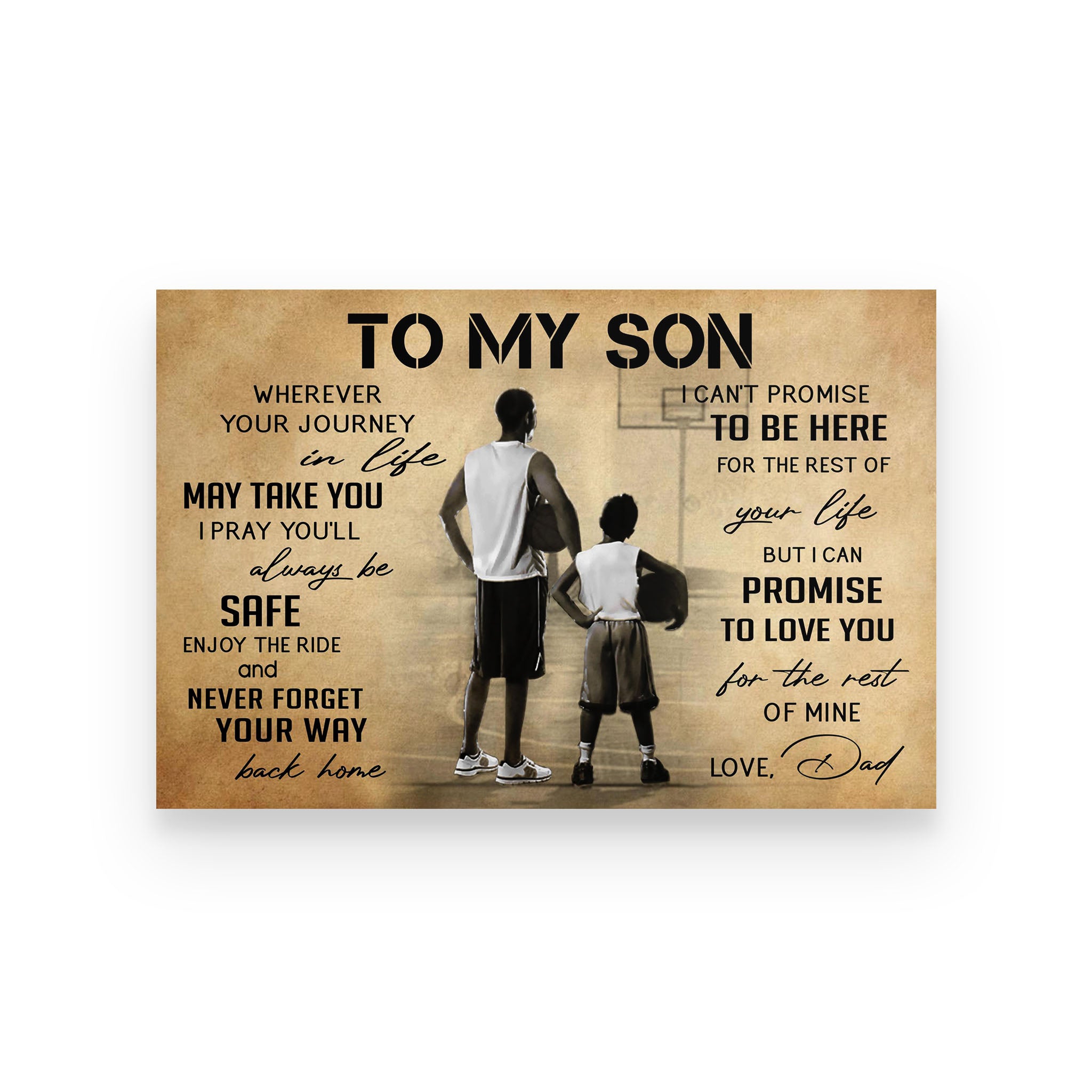 basketball poster dad to son never forget  your way  back home