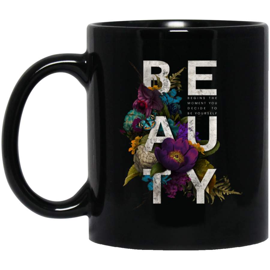 Dark Vintage Floral Nature Beauty Slogan Quote Coffee Mug