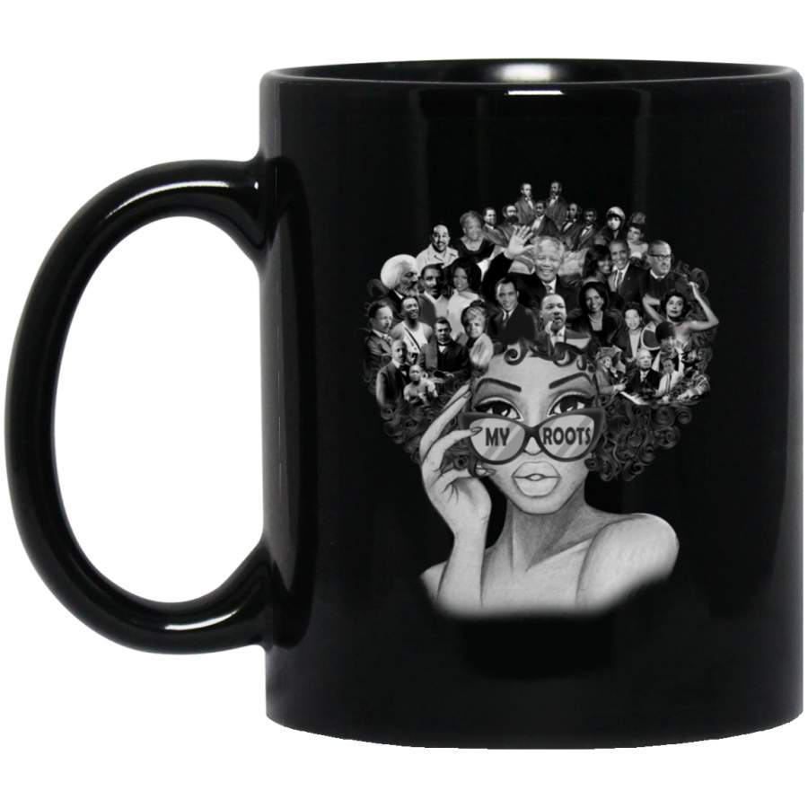 African American Coffee Mug My Roots Famous People In My Head Proud Black History Month Funny 11oz – 15oz Black Mug