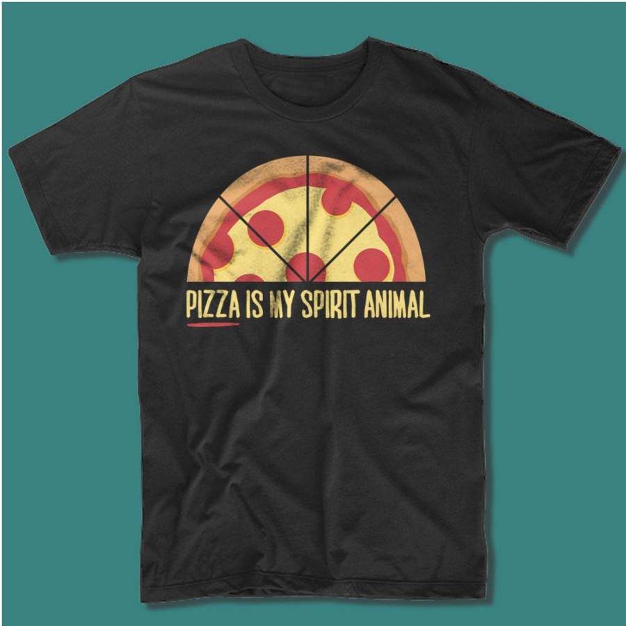 Pizza Is My Spirit Animal Men’S T Shirt