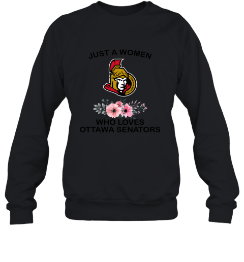 Just A Woman Who Loves Ottawa Senators Hockey Sports 2D Sweatshirt