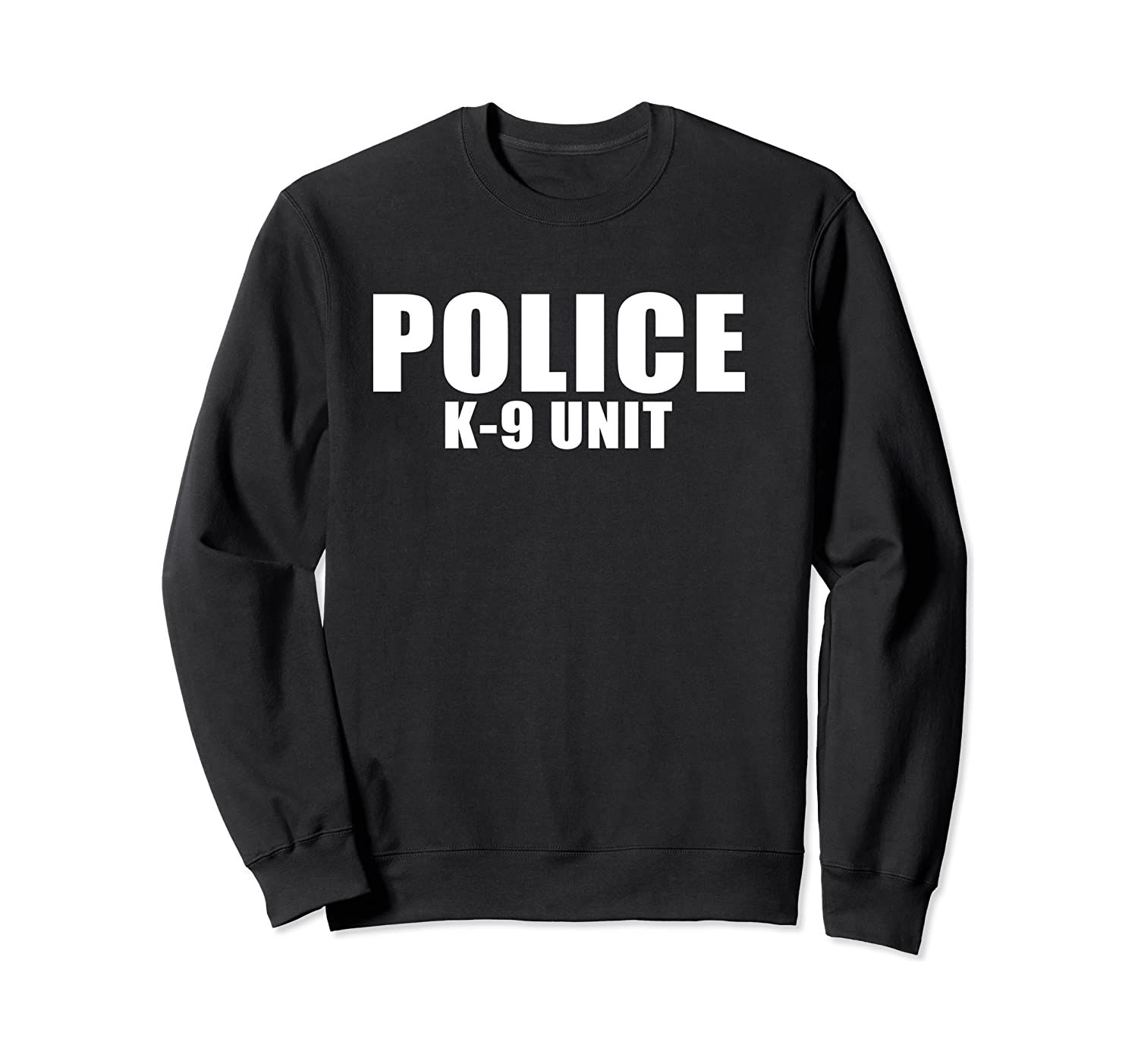 Police K-9 Unit Uniform Hoodie, T-Shirt, Sweatshirt – Wardrobe Collective