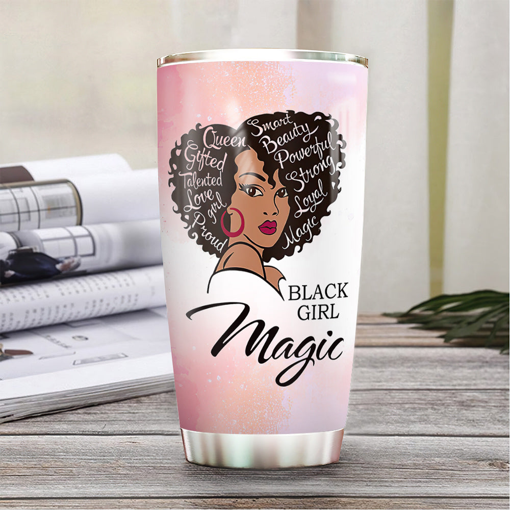 Drippin In Melanin African American Tumbler For The Black Queen Afro Women Gift Black Gifl Magic Dnlz0206004Z Stainless Steel Tumbler