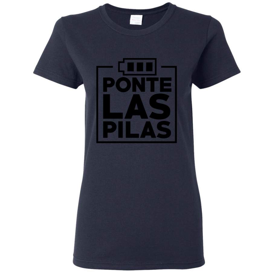 Ponte las Pilas Put Your Batteries Up Spanish Shirts En Espanol Womens Graphic TShirt Liimon