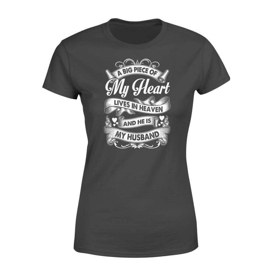 Valentine A Big Piece Of My Heart Live In Heaven My Husband Family Design For Women - Preshrunk Jersey Women T-Shirt