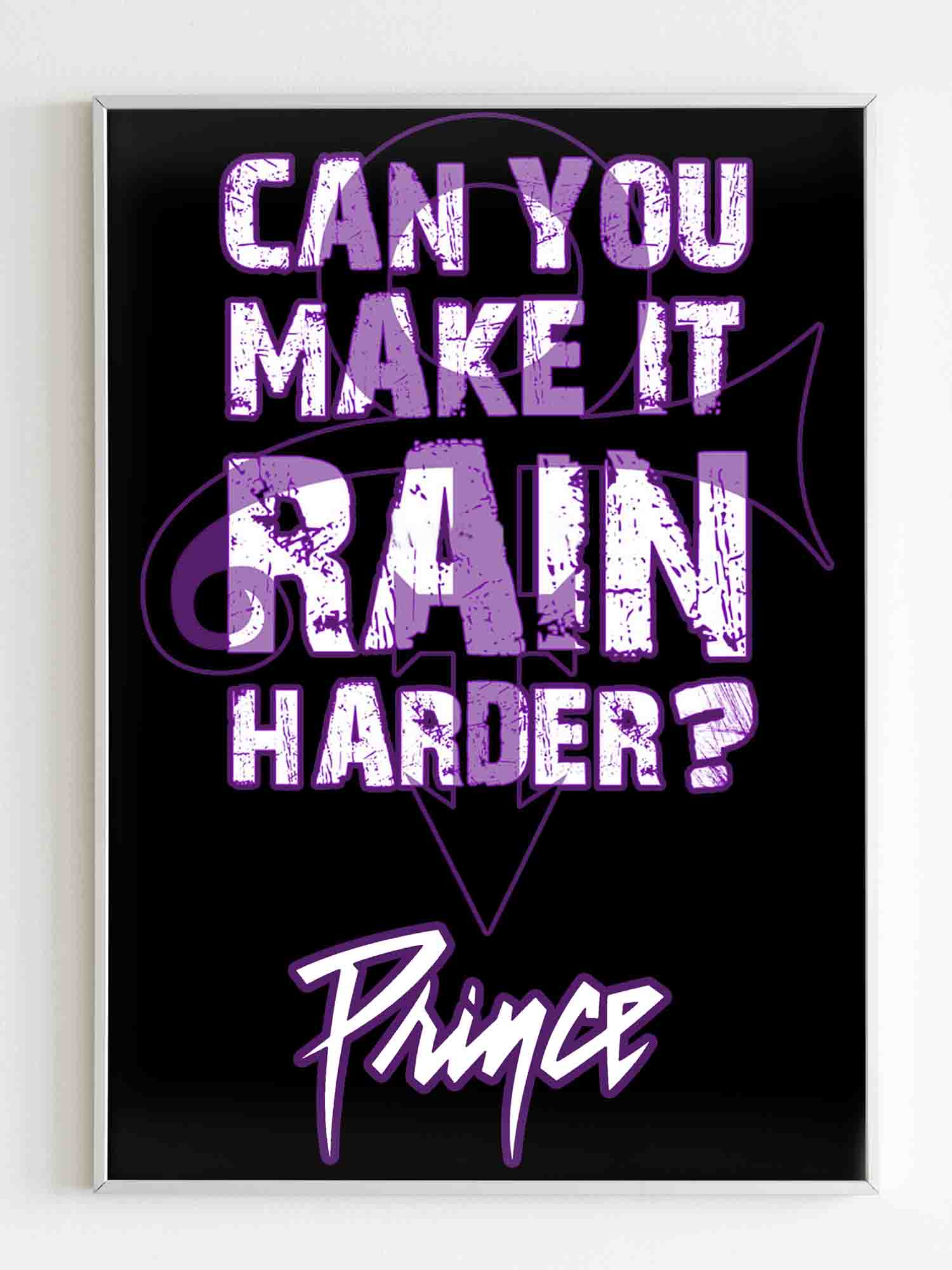 Prince Can You Make It Rain Harder Logo Poster Poster Art Design