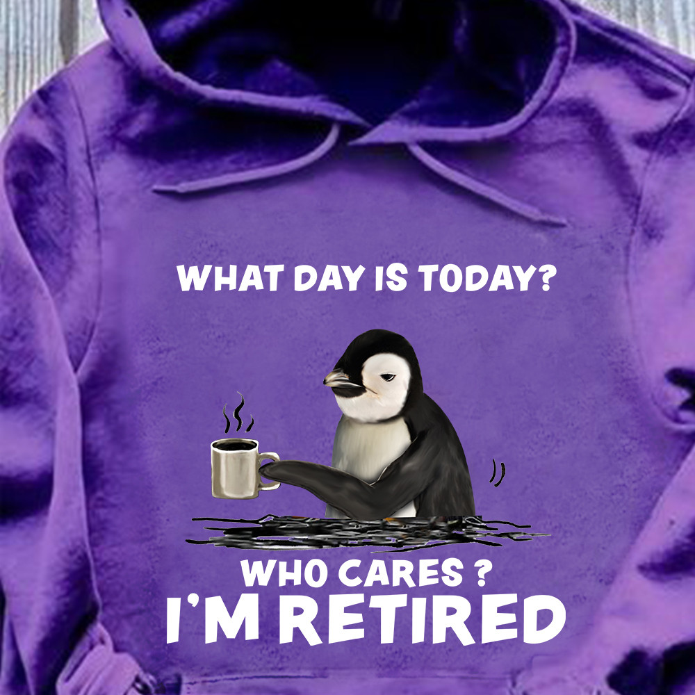 Penguin With Coffee Who Cares I’M Retired Hoodie