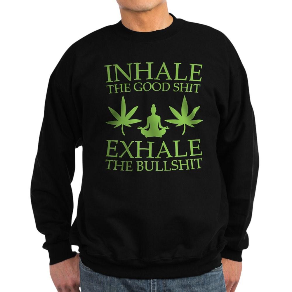 Inhale The Good Shit Exhale The Bullshit Weed Cannabis Meditate Standard/Premium T-Shirt Hoodie