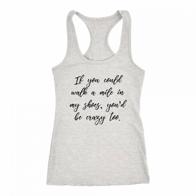 A Mile In My Shoes Tank