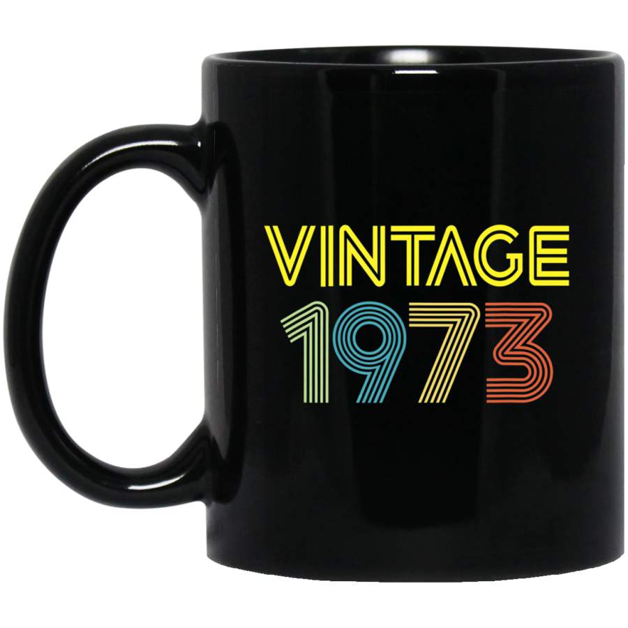 47 Vintage 1973 Birth Year Legend Original Young Genuine Fun Coffee Mug