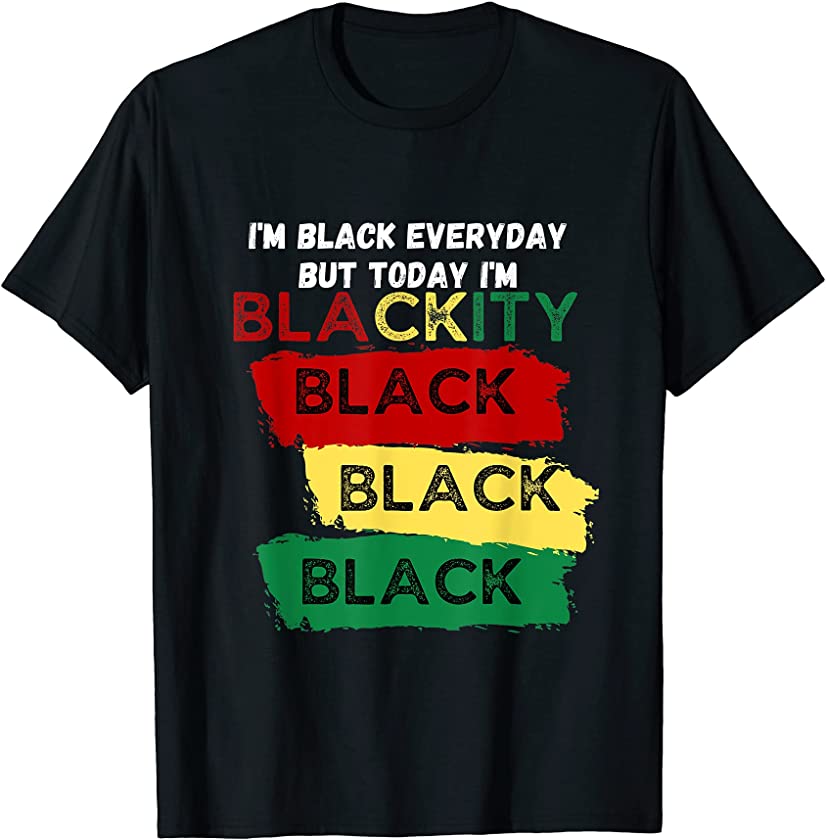 Blackity Black African American Black Power Juneteenth 1865 T-Shirt