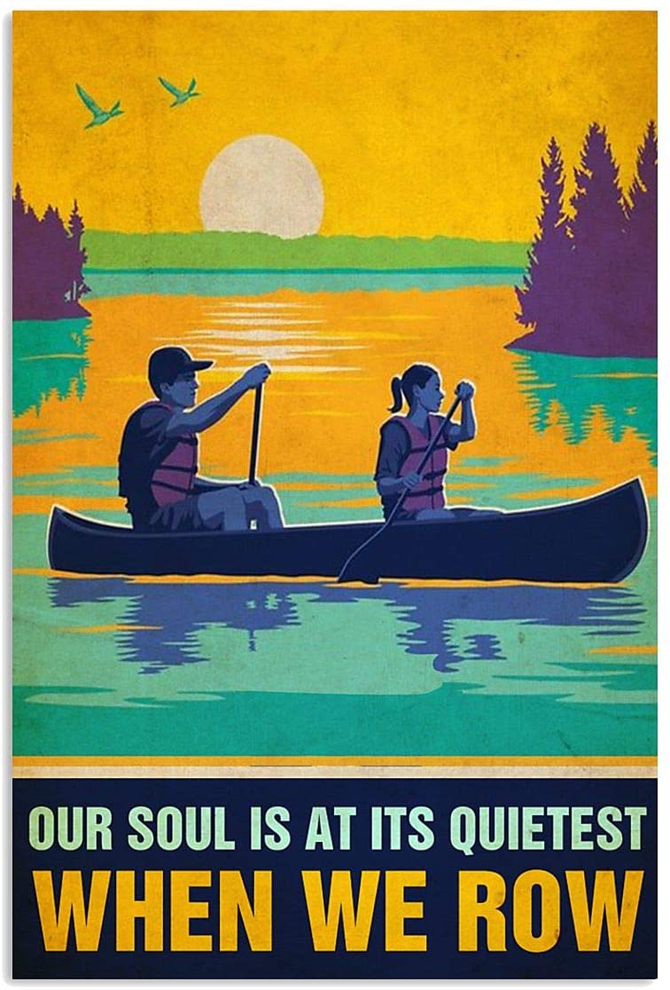 Vintage Couple Kayaking Our Soul Is At Its Quietest When We Row Poster Art Print      Home Decor Gift For Men Women Family Friend On Birthday Xmas