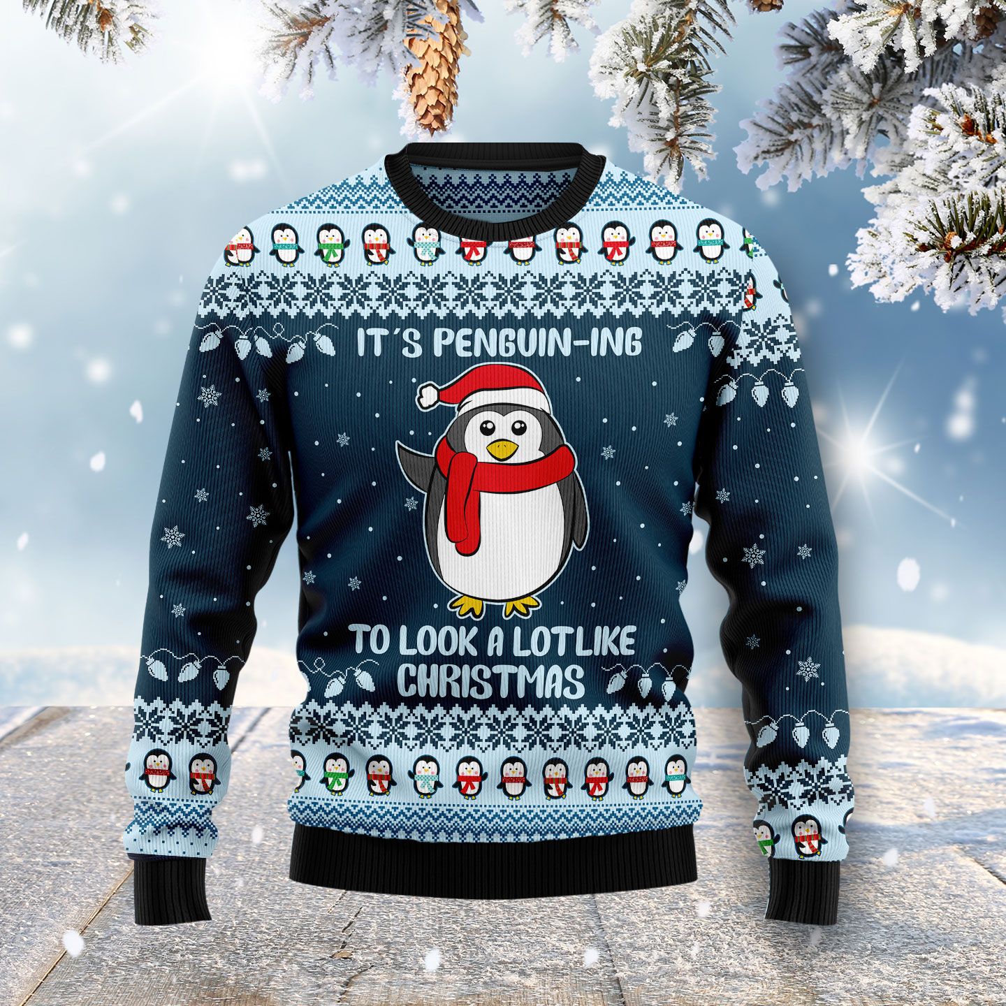 It’s Penguin-ing christmas HT031111 Ugly Christmas Sweater