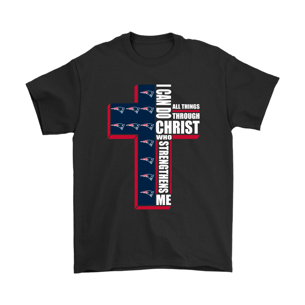 Cover your body with amazing I Can Do All Things Through Christ New England Patriots Shirts