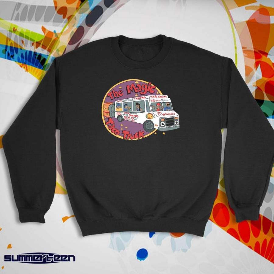 The Magic Taco Truck Funny Mexican Food Women’S Sweatshirt