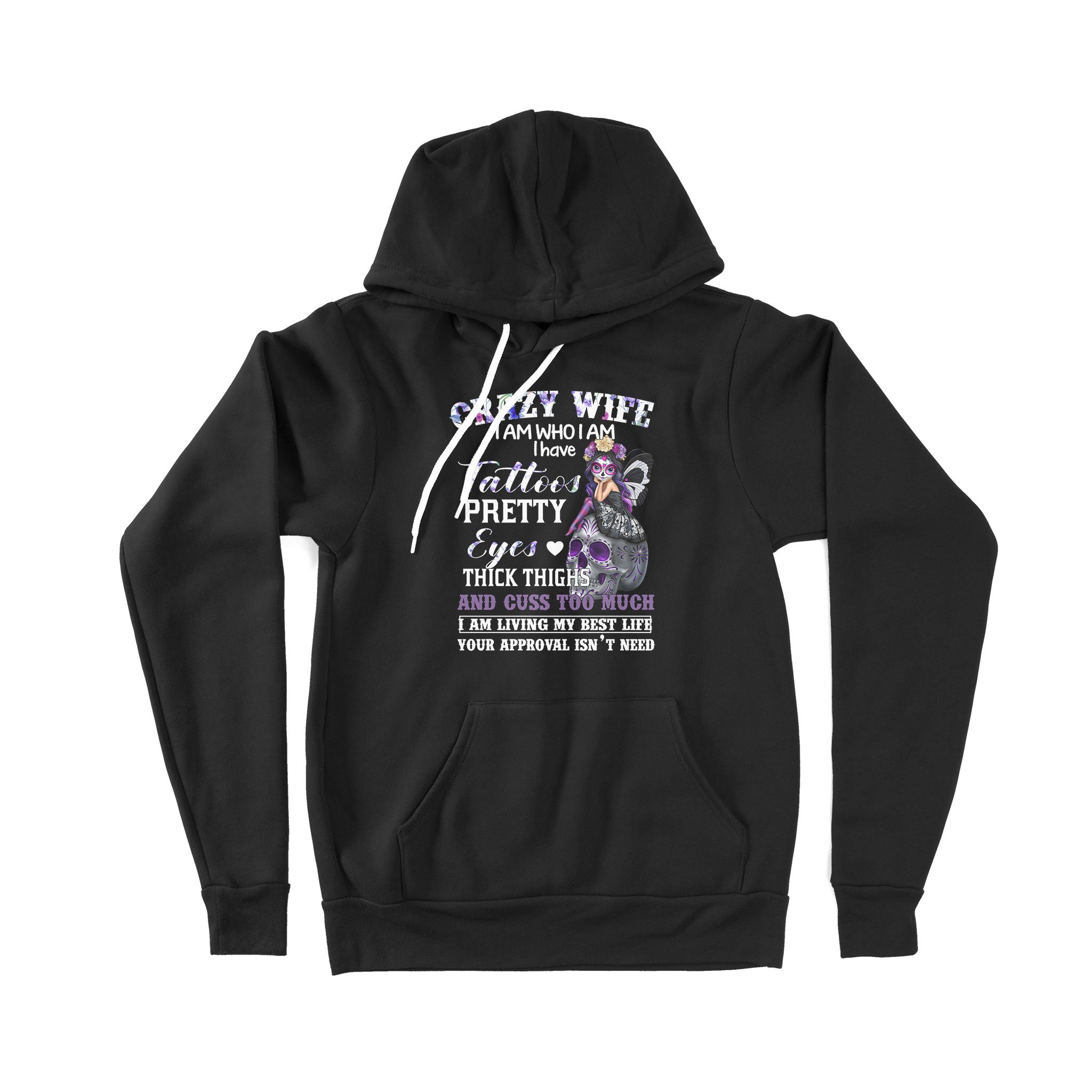 Crazy Wife Tattoos Pretty Eyes Thick Thighs – Premium Hoodie