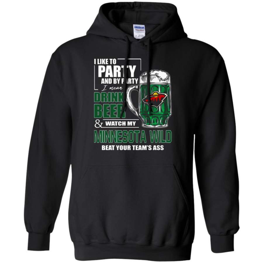 AGR I Like To Drink Beer & Watch My Minnesota Wild Ice Hockey Hoodie