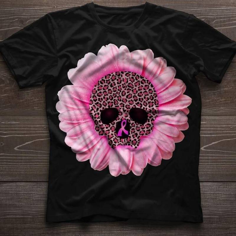 Skull With Leopard Fur Pattern Breast Cancer Awareness Symbol Pink Ribbon Pink Gerbera Gift For Breast Cancer Awareness Supporters Black Men And Women T Shirt S-5Xl