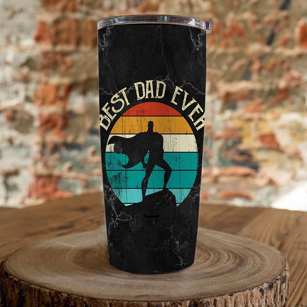 Dad Tumbler, Father's Day Gift For Dad, Best Dad Ever Tumbler, Funny Gift For Dad Stainless Steel Tumbler