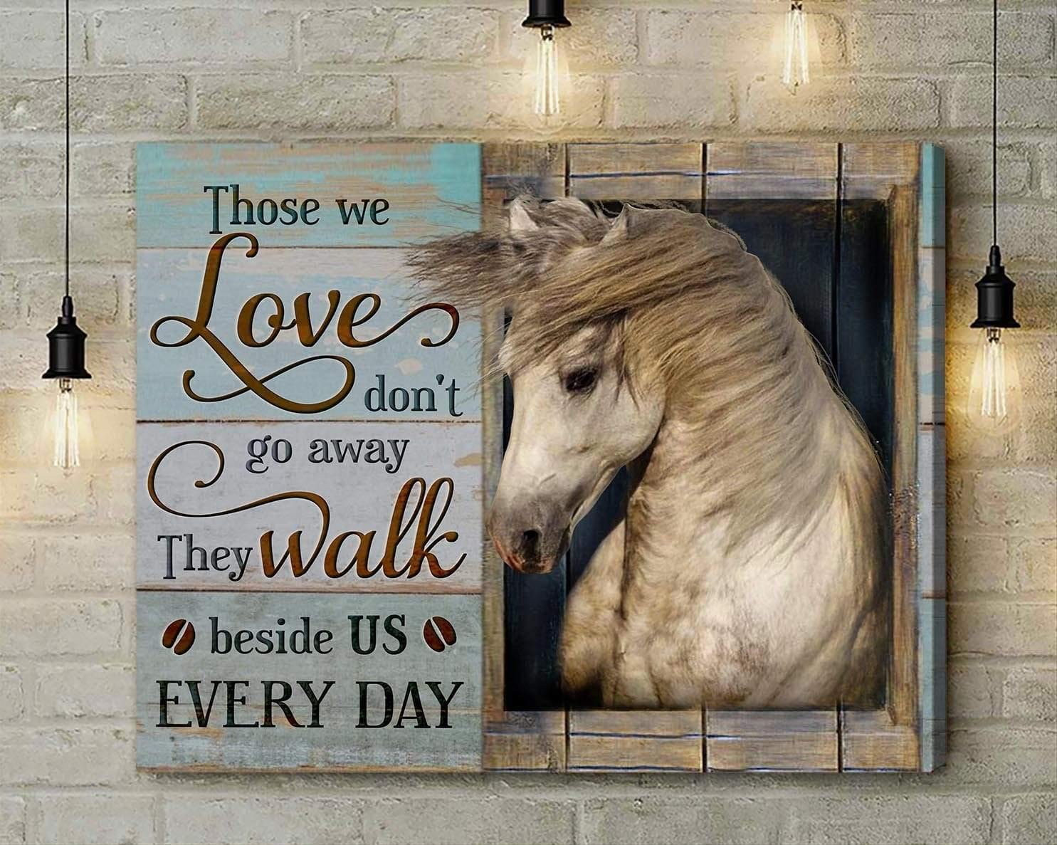 Those We Love Don’T Go Away –  Best Gift Idea, Gift For Home Decor, Gift For Family – Horizontal Canvas Matte Canvas Wall Art