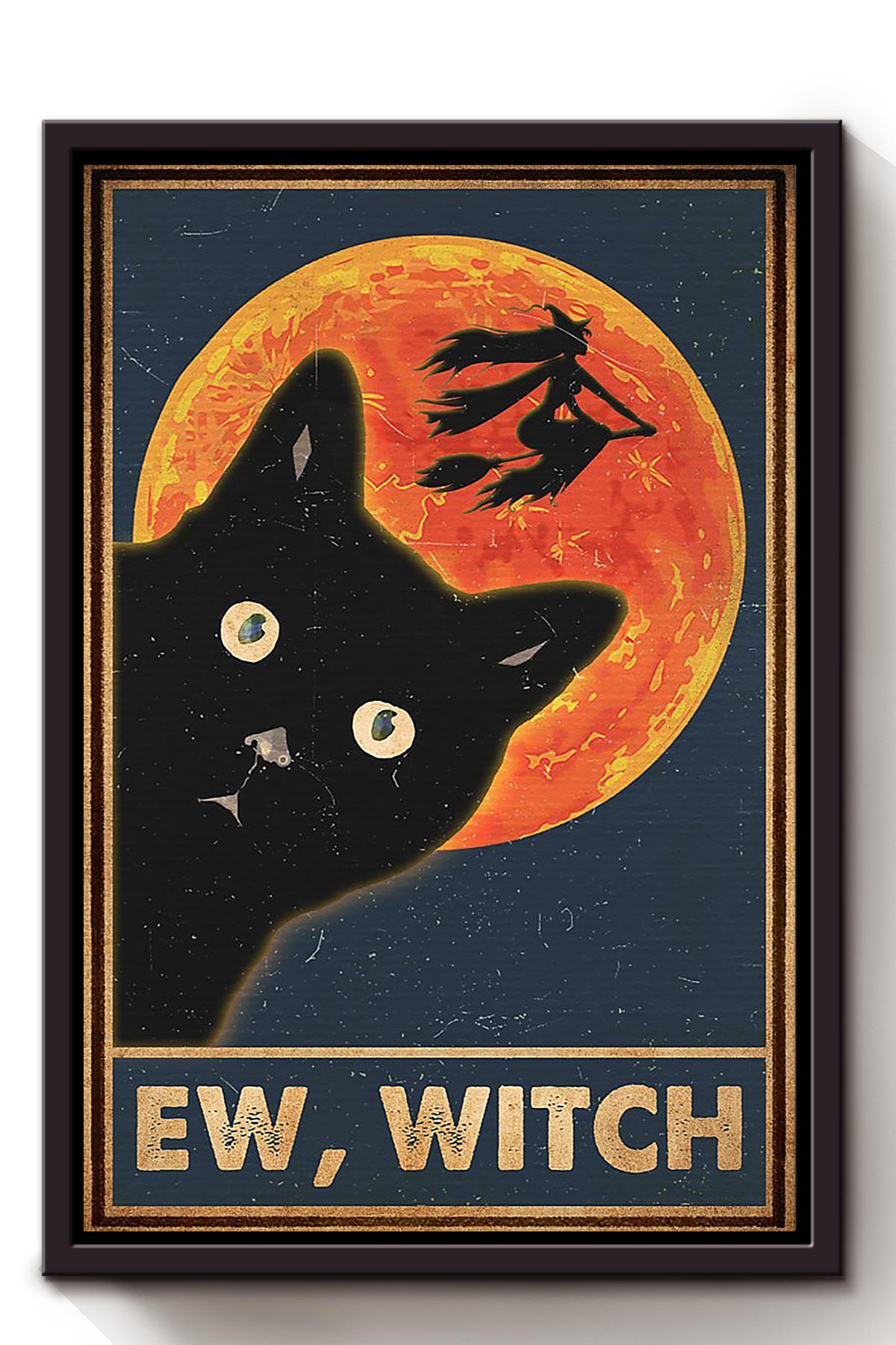 Ew Witch Halloween Canvas And Poster, Canvas Prints, My Poster Wall, Canvas Wall Art, Wall Decor Visual Art, Halloween Gift, Happy Halloween