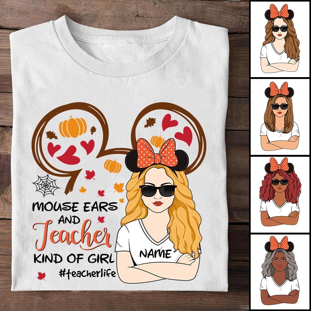 Mouse Ears And Teacher Kind Of Girl Teacherlife Shirt Funny Teacher Cute Mouse Shirt Custom Teacher Name Shirt For Teacher