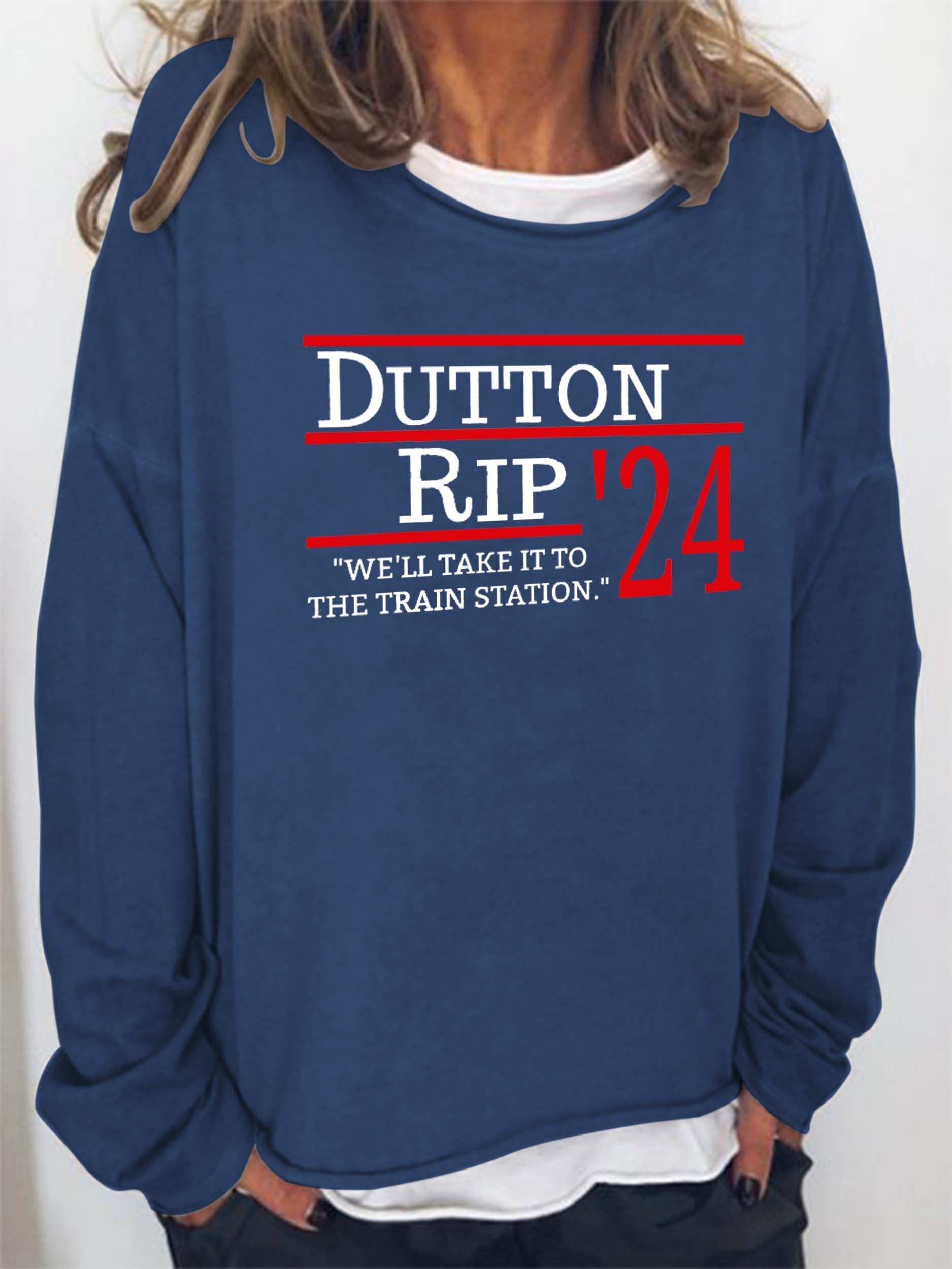 Women Dutton Rip 2024 We’Ll Take It To The Train Station Long Sleeve Top