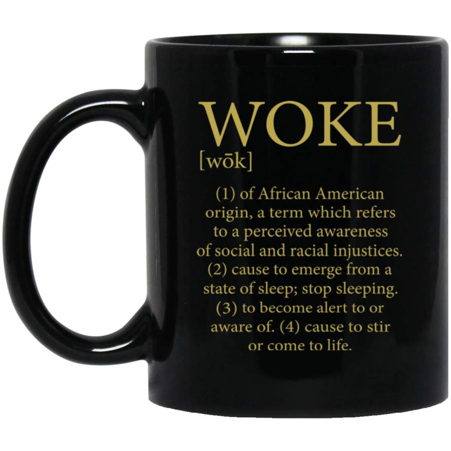 Woke Of African American Origin 11oz – 15oz Black Mug