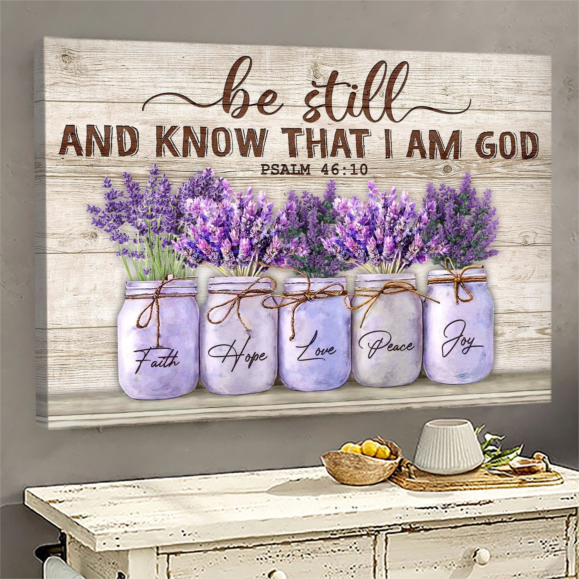 & Canvas Lavender – Be Still And Know That I Am God Jesus Canvas Print – Wall Art, Home Decor Canvas, Wall Art