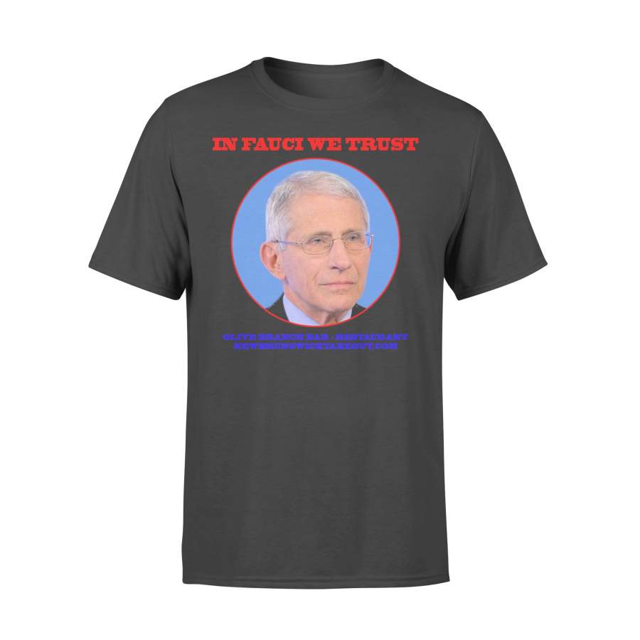 In Fauci We Trust Shirt