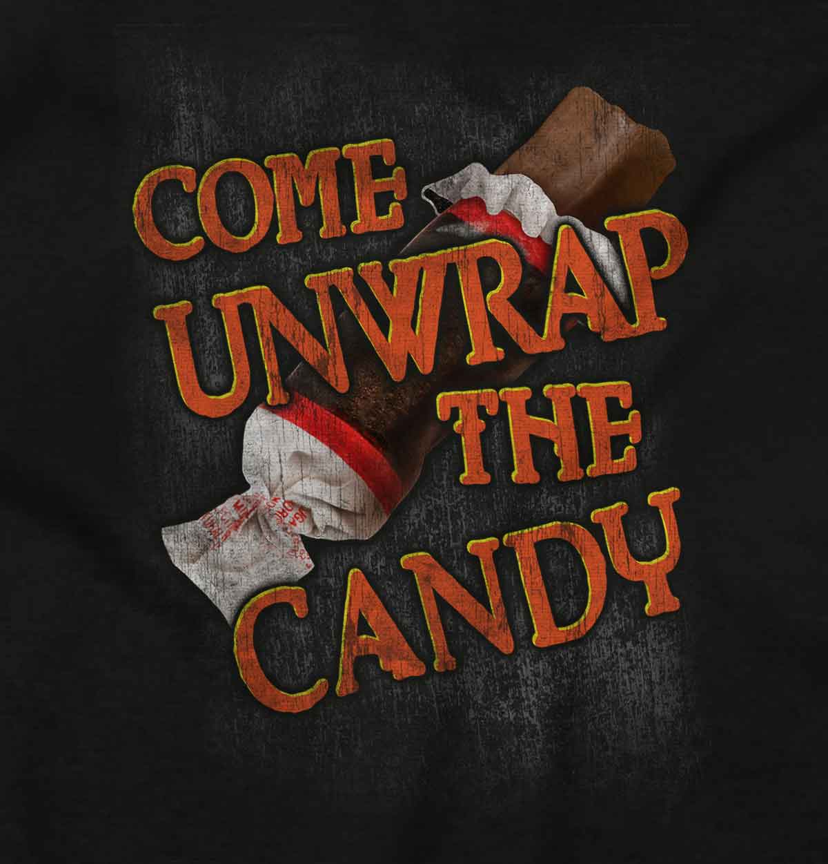 Unwrap The Candy T-Shirt Tee