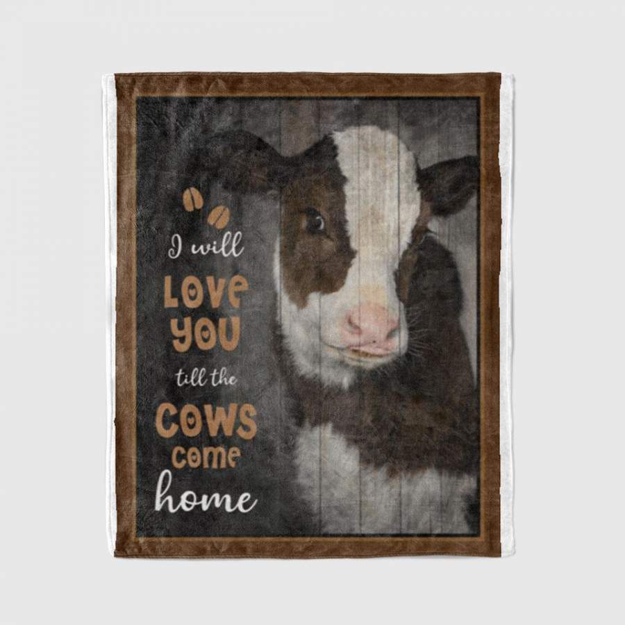 The Cows Come Home Blanket Animals Lover – Custom Blanket / Personalized Blankets / Photo Blanket – Fleece Blanket / Sherpa Blanket