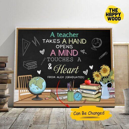 A Teacher Take A Hand Opens A Mind Touches A Heart From Alex Graduated Custom Horizontal Canvas Poster For Home Decoration