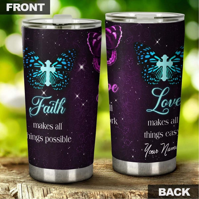 Butterfly Cross Faith Make All Things Possible Personalized Tumbler-Birthday Christmas Gift For Jesus Lover Catholic Christians