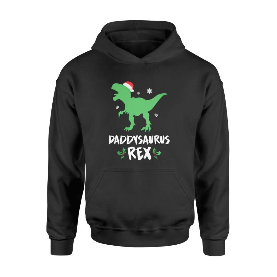 Mens Daddy T Rex Matching Family Christmas Dinosaur Shirt – Standard Hoodie