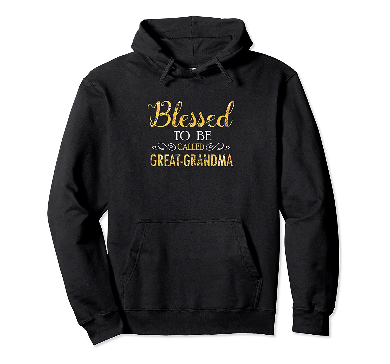 Womens Blessed To Be Call Great-grandma Mother’s Gift Pullover Hoodie, T-Shirt, Sweatshirt