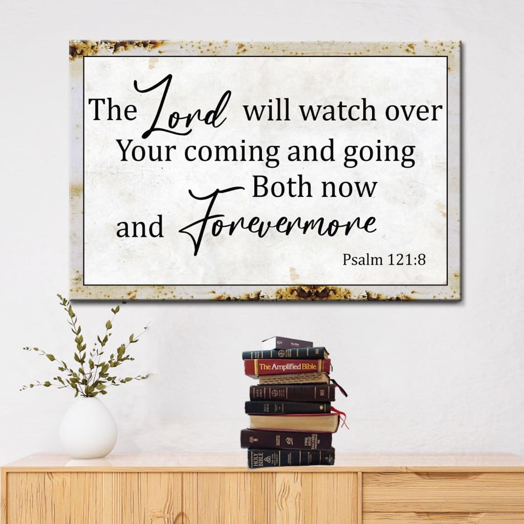 Christian Wall Art: The Lord Will Watch Over Your Coming Going Wall Art Canvas Print