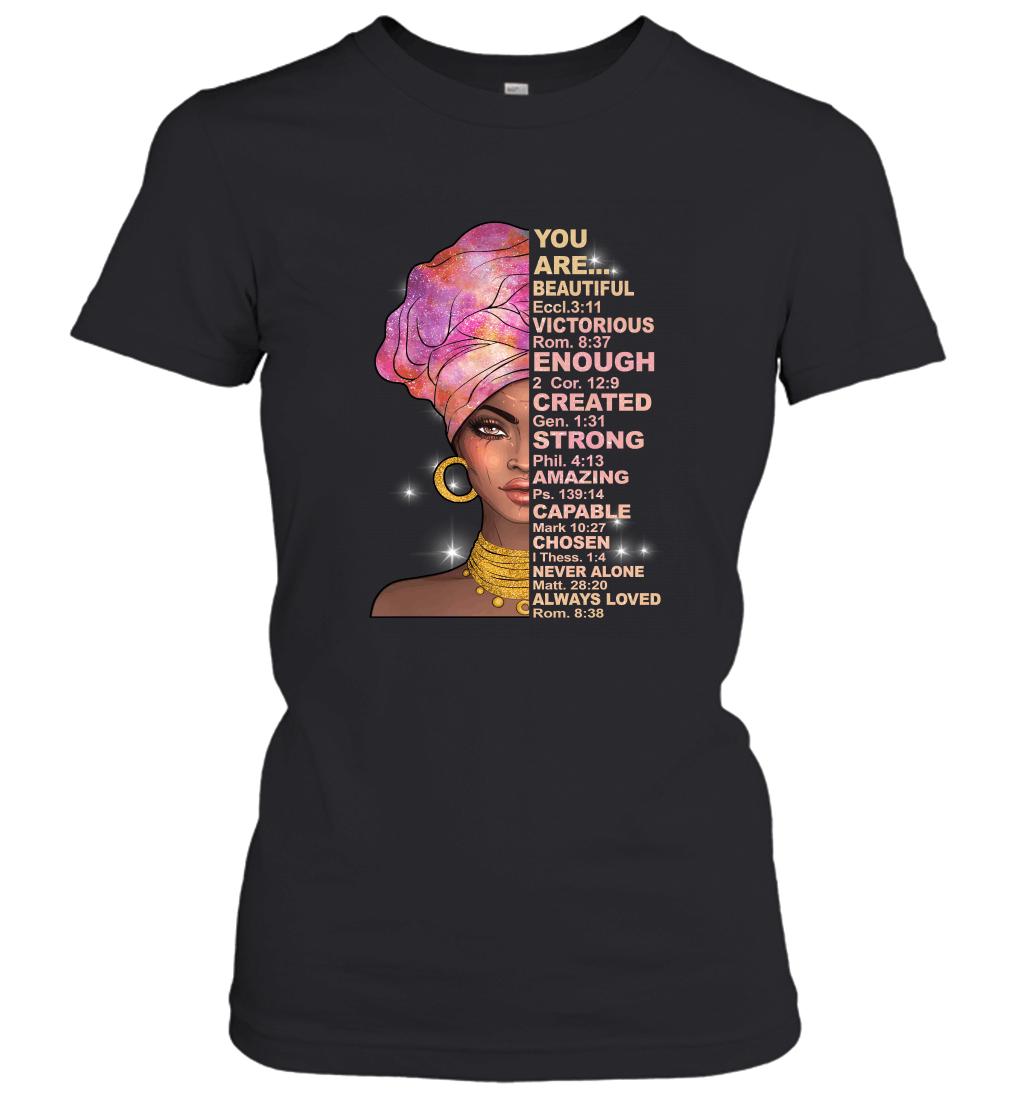 Black Girl You Are Beautiful Women’s T-Shirt