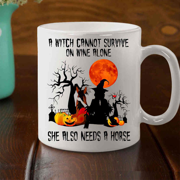 A Witch Cannot Survive On Wine Alone Needs A Horse Halloween Coffee Mug 11Oz | Halloween Gifts